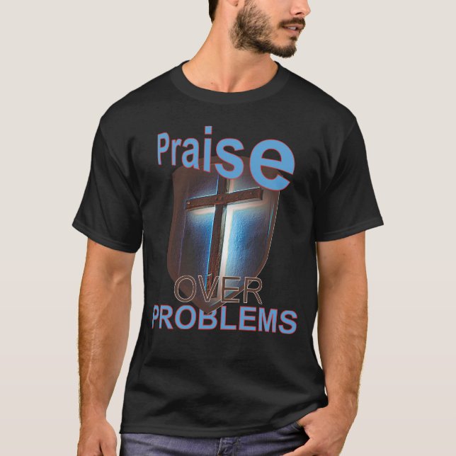 Camiseta Elogiar Problemas (Frente)