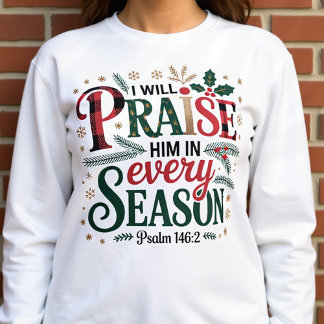 Camiseta Elogiem-no em todas as estações festivas do invern