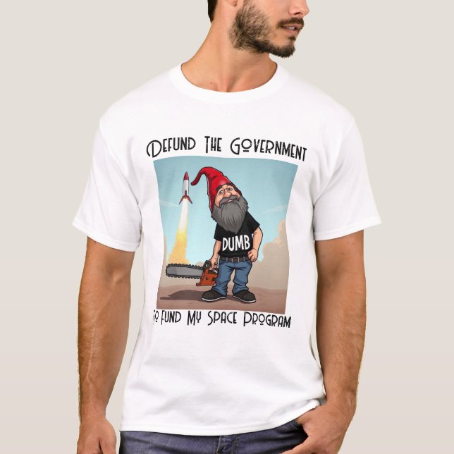 Camiseta Elon Musk Gnome Defund O Governo (Frente)