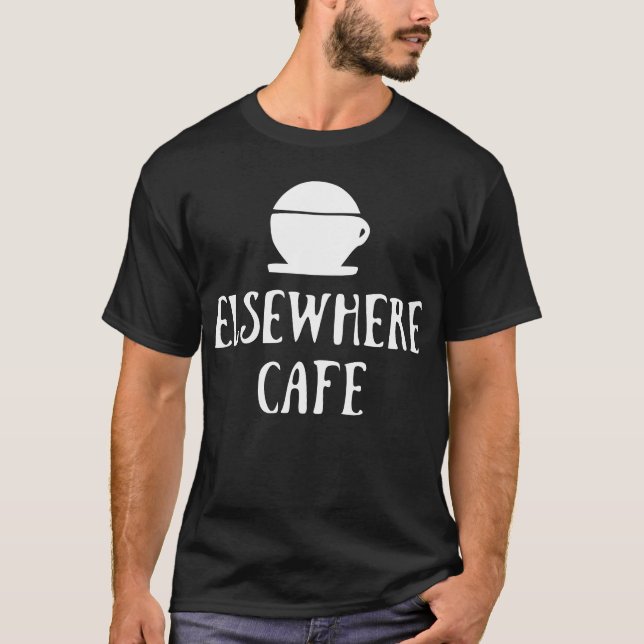 Camiseta Elsewhere Cafe V1 Dark Mode (Frente)