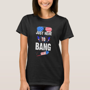 Camiseta Em 4 De Julho Estou Aqui Para Bang American Flag S