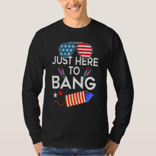 Camiseta Em 4 De Julho Eu Estou Aqui Para Bater A Bandeira 