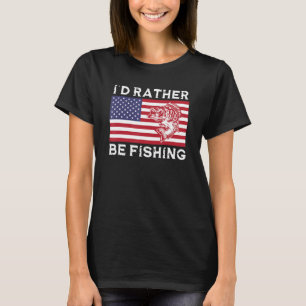 Camiseta Em 4 de julho, eu Preferencialmente pescando
