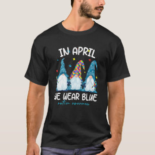 Camiseta Em Abril Nós Usamos Azul Gnomos de Conscientização
