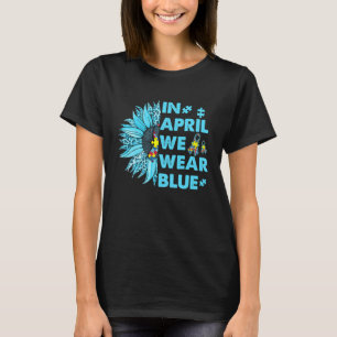 Camiseta Em Abril Usamos Azul Conscientização do Autismo Ed