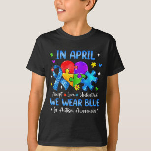 Camiseta em abril use azul aceitação amor compreensão autis