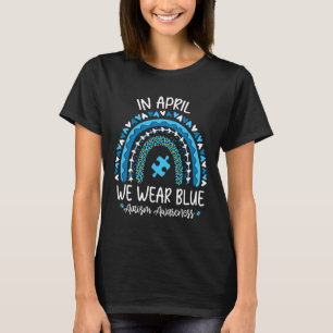 Camiseta Em abril Vestimos Blue Rainbow Autism Awarness Mon