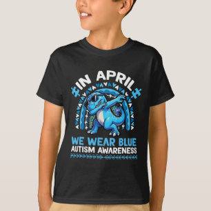 Camiseta Em abril, Vestimos Dinos do Mês de Consciência do