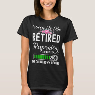 Camiseta Em Breve Aposentação 2023 Terapêutica Respiratória