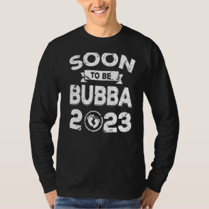 Camiseta Em Breve Ser Bubba 2023 Dia de os pais Novo Vovô P