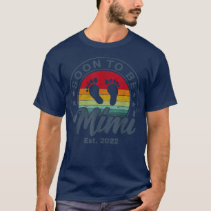 Camiseta Em Breve Ser Mimi No Leste De 2022 Mulheres Vintag