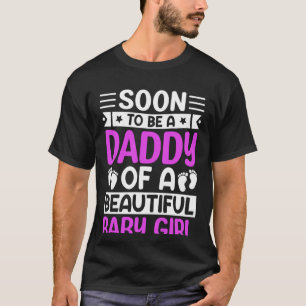 Camiseta Em Breve Ser Pai De Uma Linda Menina Nova Da