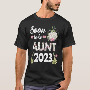 Camiseta Em Breve Ser Tia 2023 Dia de as mães Primeira Vez
