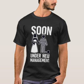 Camiseta Em Breve Sob Nova Administração Divertido Bache Ba