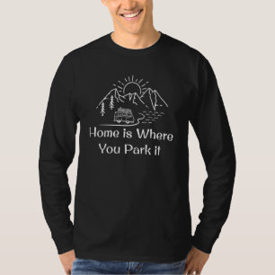 Camiseta Em Casa É Onde Você O Prende, Camper E Montanhas L