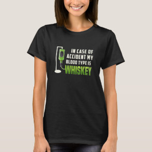 Camiseta Em Caso De Acidente Meu Tipo Sanguíneo É Whisky