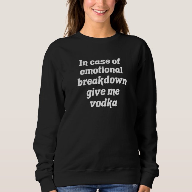 Camiseta Em Caso De Colapso Emocional Me Dê Vodka (Frente)