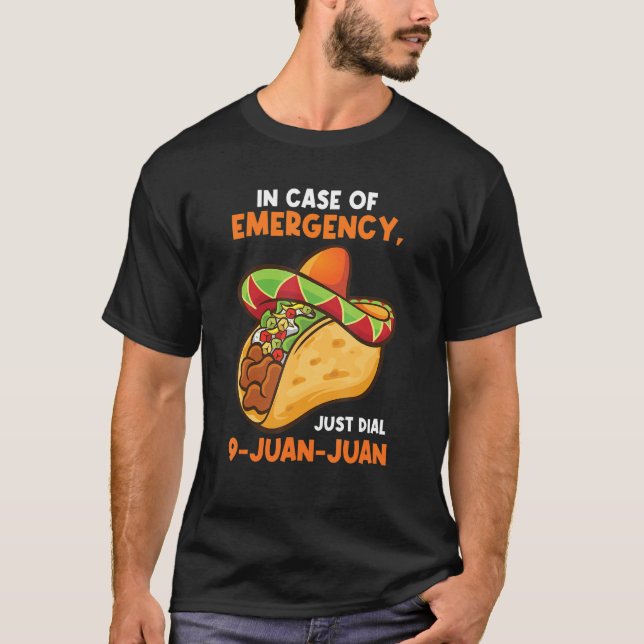 Camiseta em caso de emergência, disque apenas tacos de juan (Frente)