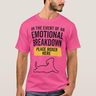 Camiseta Em Caso De Emoção Emocional Do Boxer De Cães