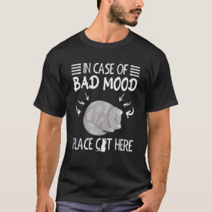 Camiseta Em Caso De Mau Humor Coloque Gato Aqui Gato Mãe D