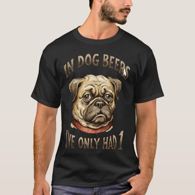 Camiseta Em Cervejas de Cachorro Só Tomei Uma (Frente)