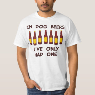 Camiseta Em cervejas do cão eu tive somente um