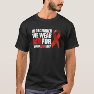 Camiseta Em Dezembro Vestimos Vermelho Para O Dia Mundial D