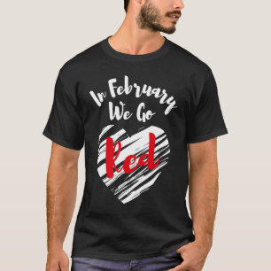 Camiseta Em fevereiro, nós conhecemos as doenças do coração