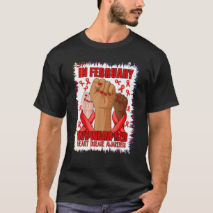 Camiseta Em fevereiro, Vestimos a consciência da doença do