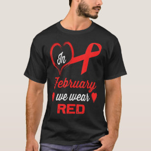 Camiseta Em fevereiro, Vestimos a consciência das doenças d