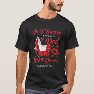 Camiseta Em fevereiro, Visto Red High Heels Doença Cardía