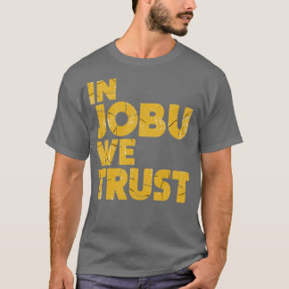 Camiseta Em Jobu Confiamos Em Fãs De Hóquei Engraçados