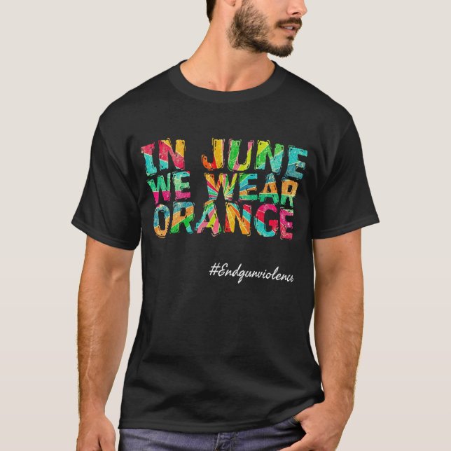 Camiseta Em junho, Vestimos a Consciência da Violência das  (Frente)