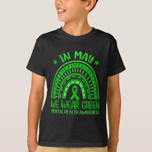 Camiseta Em maio, Vestimos a Saúde Mental do Arco-Íris Verd