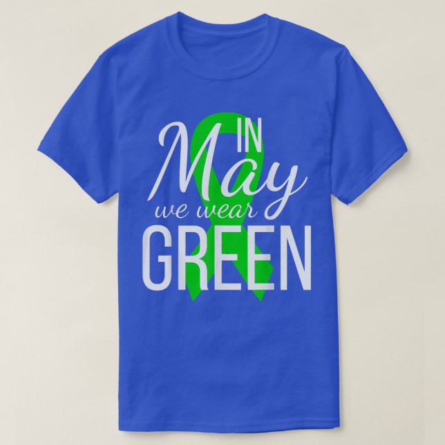 Camiseta Em maio, Vestimos Mês de Consciência Mental Verde (Frente do Design)