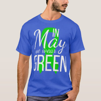 Camiseta Em maio, Vestimos Mês de Consciência Mental Verde