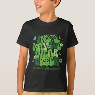 Camiseta Em maio, Vestimos Mês de Consciência Mental Verde