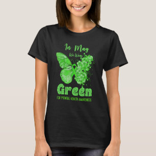 Camiseta Em maio, Vestimos Verde Consciência Mental Verde