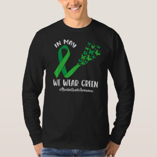 Camiseta Em maio, Vestimos Verde Consciência Mental Verde