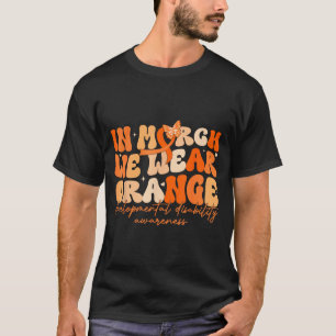 Camiseta em Março Use Laranja Deficiência de Desenvolviment