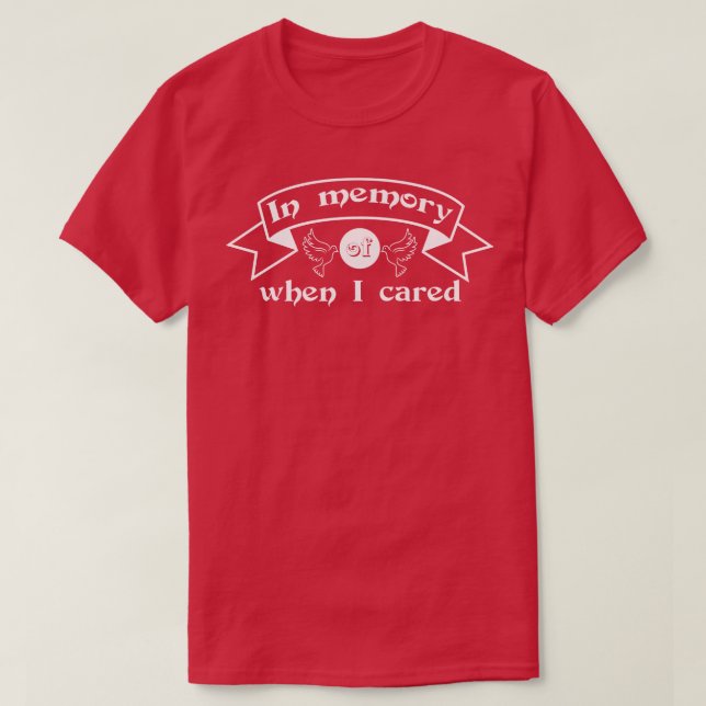 Camiseta Em Memória De Quando Eu Disse Sarcástico (Frente do Design)