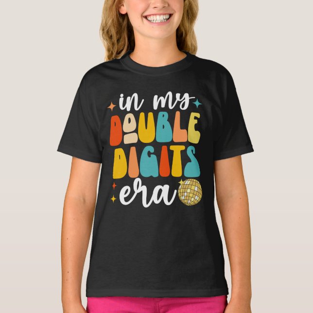 Camiseta Em Meus Dois Dígitos Era Engraçado 10º aniversário (Frente)