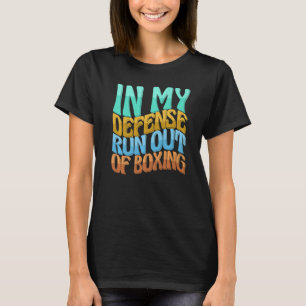 Camiseta Em Minha Defesa, Acabam-Se Os Amar Das Mulheres
