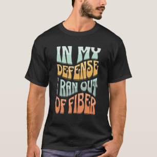 Camiseta Em minha defesa, eu fiquei sem fiação de fibra