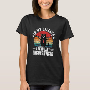 Camiseta Em Minha Defesa Eu Fui Deixado Sem Supervisão Anti