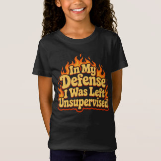Camiseta Em Minha Defesa Eu Fui Deixado Sem Supervisão Flam