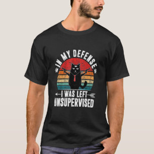 Camiseta Em Minha Defesa Eu Fui Deixado Sem Supervisão Vint