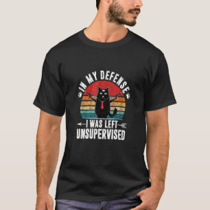 Camiseta Em Minha Defesa Eu Fui Deixado Sem Supervisão Vint