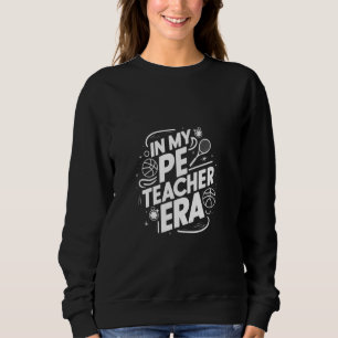 Camiseta Em Minha Era De Educação Física Professora Mulhere
