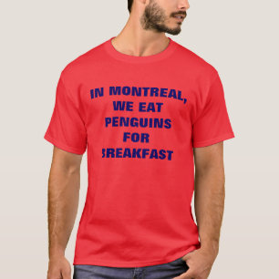 CAMISETA EM MONTREAL, COMEMOS PINGUINS PARA O CAFÉ DA MANH